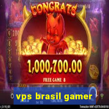 vps brasil gamer